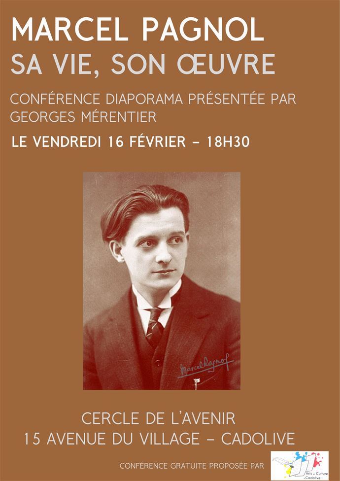 Conférence Marcel Pagnol le 16 Février